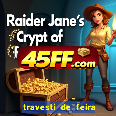 travesti de feira de santana